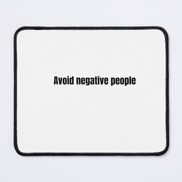 Item preview, Avoid negative people designed and sold by prestige dn.