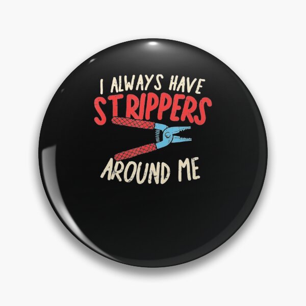 Item preview, Mens I Always Have Strippers Around Me designed and sold by Lequangtrung.
