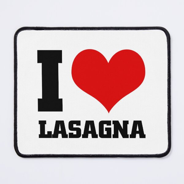 Item preview, I love LASAGNA designed and sold by Thestarrysky.
