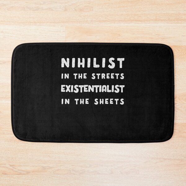 Item preview, Nihilist In The Streets Existentialist In The Sheets T T Classic T Hot Trend For  Trending S Women Mens Gift Ideas designed and sold by DANIELLE DAVIS.