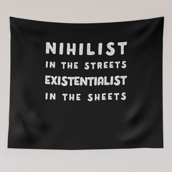 Item preview, Nihilist In The Streets Existentialist In The Sheets T T Classic T Hot Trend For  Trending S Women Mens Gift Ideas designed and sold by DANIELLE DAVIS.