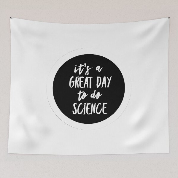 Item preview, It’s a great day to do science in black and white font on white background designed and sold by UncleStuScience.