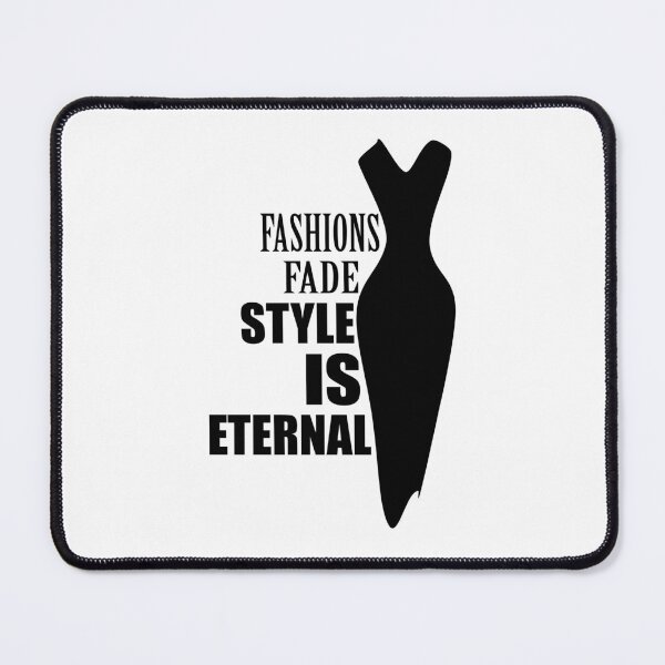Item preview, Fashions fade style is eternal designed and sold by adiosmillet.