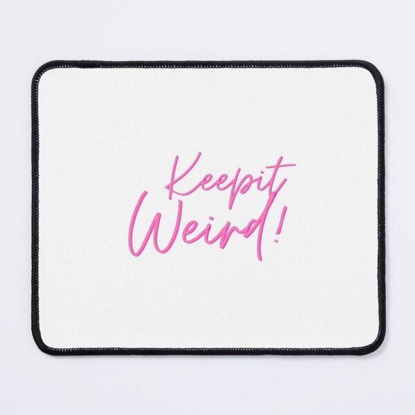 Item preview, Keep it weird  designed and sold by GemzDesignz.
