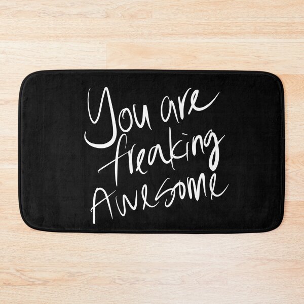 Item preview, You are freaking Awesome designed and sold by Wexpresso.