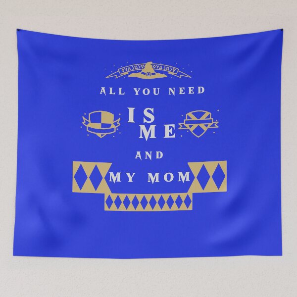 Item preview, ALL YOU NEED IS ME AND MY MOM designed and sold by GILLES VAZIRI.