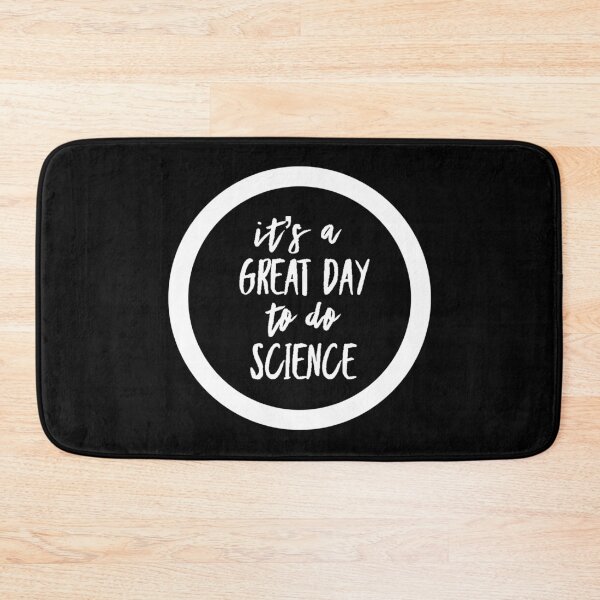 Item preview, It’s a great day to do science in black and white font on black background designed and sold by UncleStuScience.