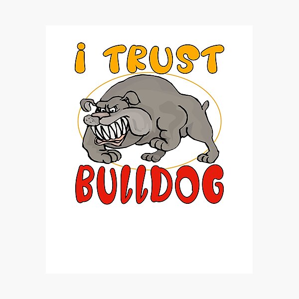 Artikel-Vorschau von Ich vertraue Bulldogge, die heftige lange Zähne zeigt, designt und verkauft von uta917.