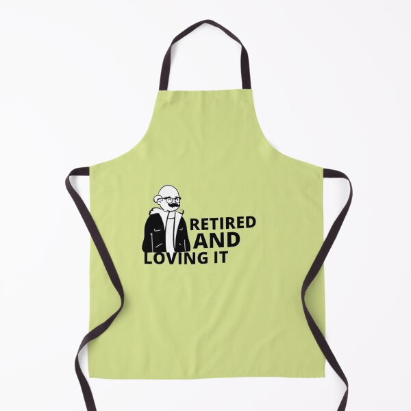 Item preview, retired and loving it designed and sold by imtiyaz9661.