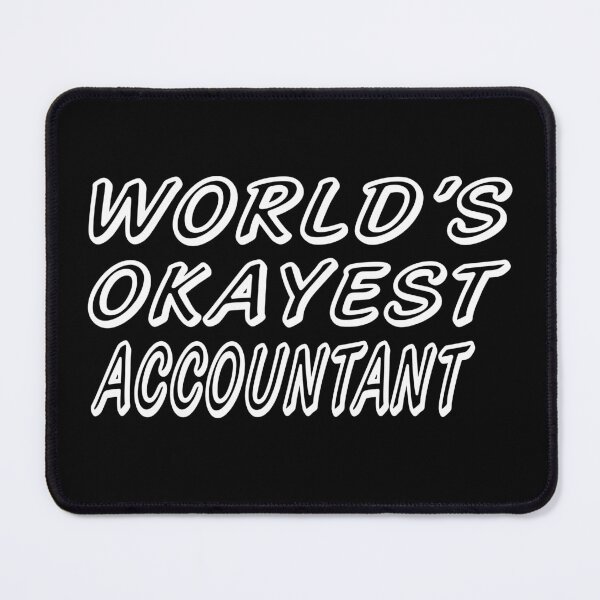 Item preview, WORLD'S OKAYEST ACCOUNTANT designed and sold by T-shirtgallery.