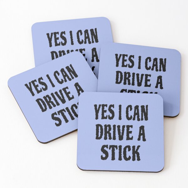Item preview, Yes I can drive a stick designed and sold by AnveeBubbles.