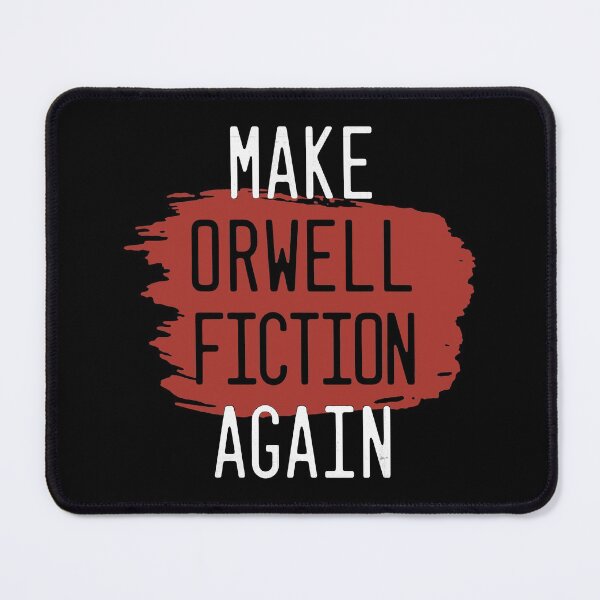 Item preview, Make Orwell Fiction Again designed and sold by RebuiltMath.