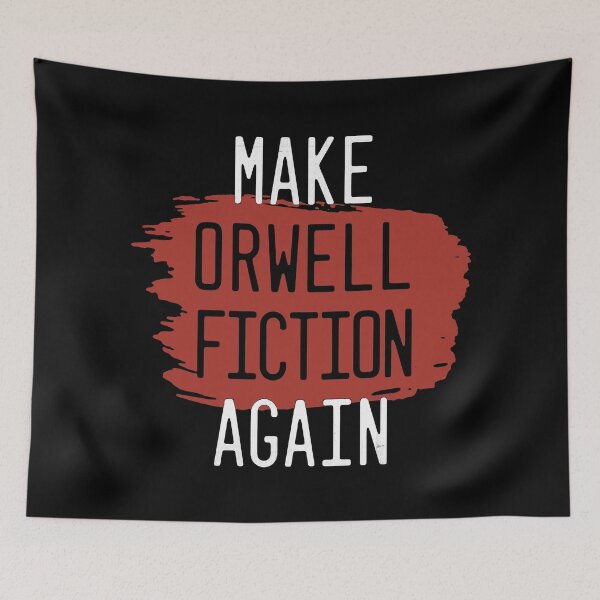 Item preview, Make Orwell Fiction Again designed and sold by RebuiltMath.