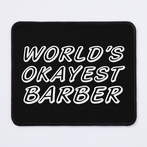 Item preview, WORLD'S OKAYEST BARBER designed and sold by T-shirtgallery.