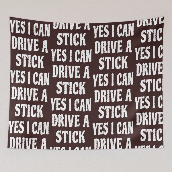 Item preview, Yes I can drive a stick designed and sold by AnveeBubbles.