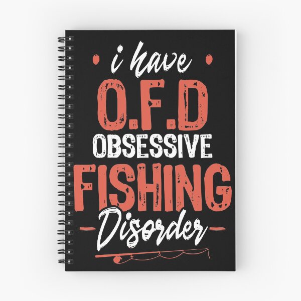Item preview, have ofd obsessive fishing designed and sold by BrennaEirlys.