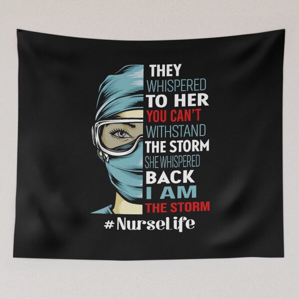 Item preview, They whispered to her you can't withstand the storm she whispered back i am the storm nurse life designed and sold by JOSEPH PERONA.