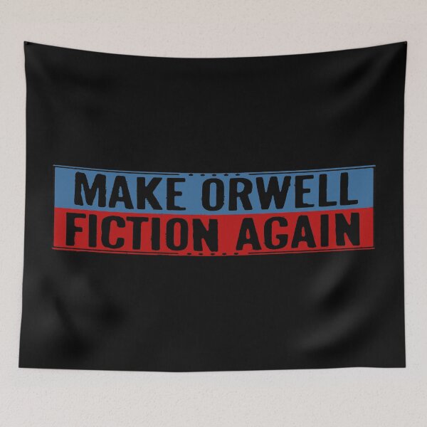 Item preview, Make Orwell Fiction Again designed and sold by RebuiltMath.