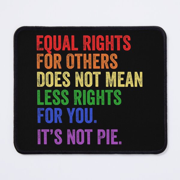 Item preview, equal rights for others does not mean less rights for you its not pie designed and sold by MagicBoutique.