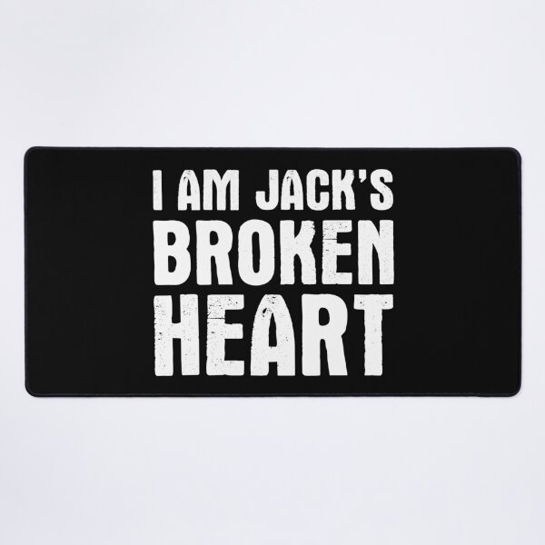 Item preview, I am Jack's Broken Heart designed and sold by SimplyNewDesign.
