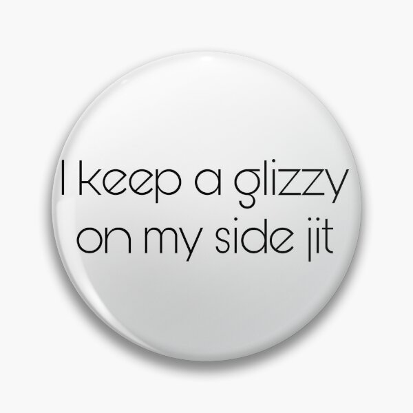 Item preview, I keep a glizzy on my side jit designed and sold by Yeewen88.