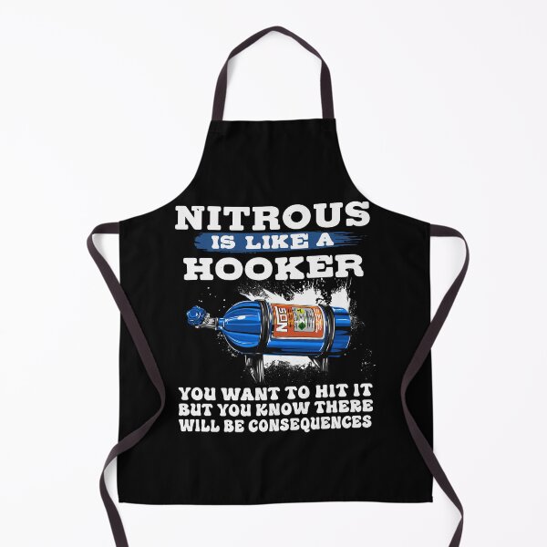 Item preview, Nitrous Is Like A Hooker You Want To Hit It d designed and sold by DANIELLE DAVIS.
