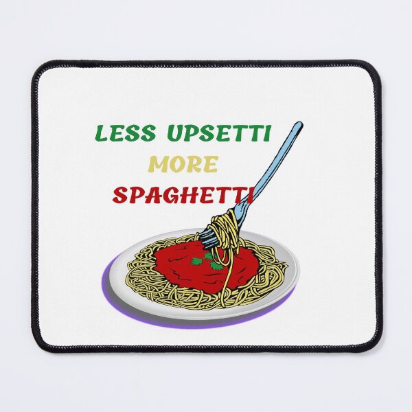 Item preview, Less upsetti more spaghetti designed and sold by Eman4design.