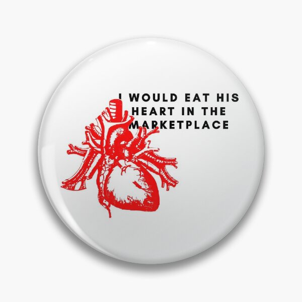 Item preview, I Would Eat His Heart in the Market Place | Beatrice Quote Shakespeare designed and sold by AthenianGarb.