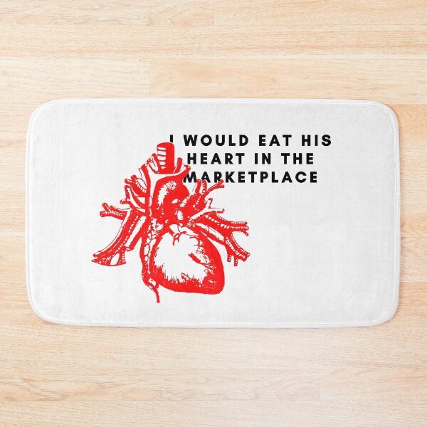 Item preview, I Would Eat His Heart in the Market Place | Beatrice Quote Shakespeare designed and sold by AthenianGarb.