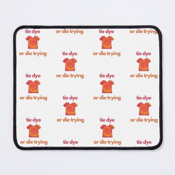 Item preview, Tie Dye or Die Trying designed and sold by Printed-Goodies.