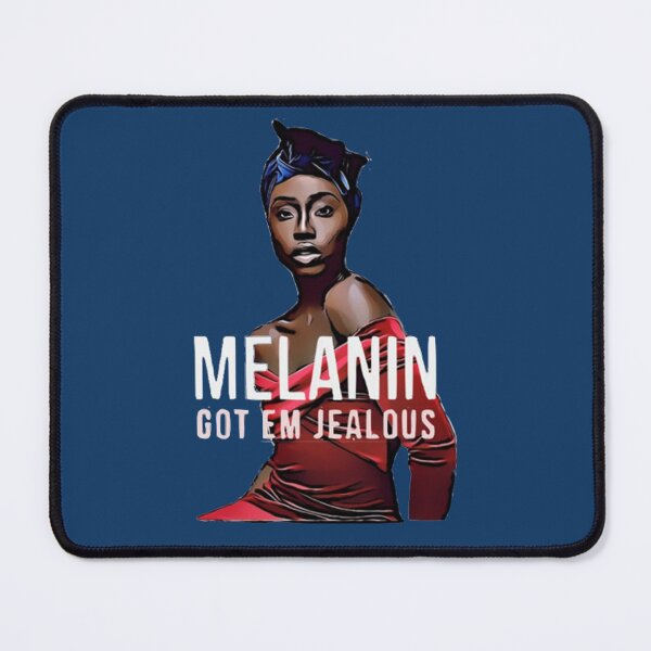 Item preview, Melanin Got Em Jealous  designed and sold by Jimbeler.