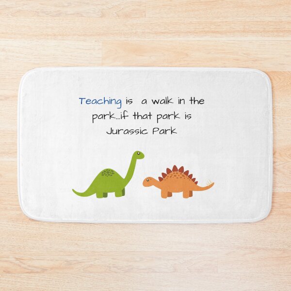 Item preview, Teaching is a walk in the Jurassic Park designed and sold by meiyorrr.
