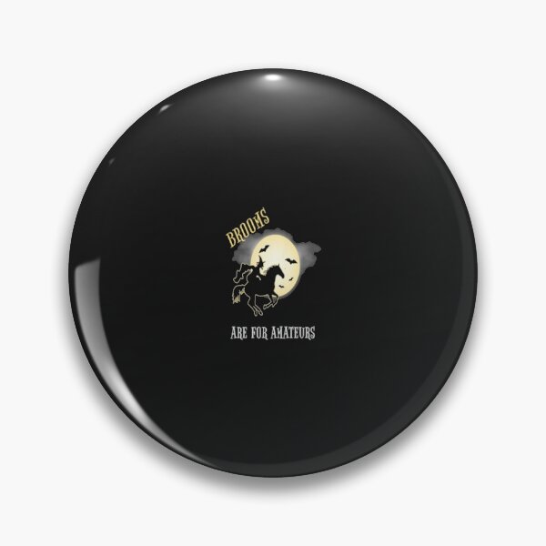 Item preview, Brooms Are For Amateurs  designed and sold by Linh-1.
