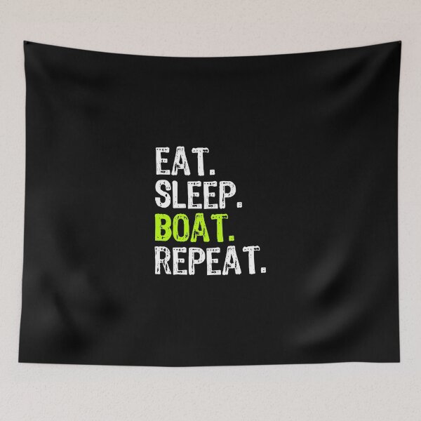 Item preview, Eat Sleep Boat Repeat Fishing Boating Funny Gift designed and sold by frischmanjose.