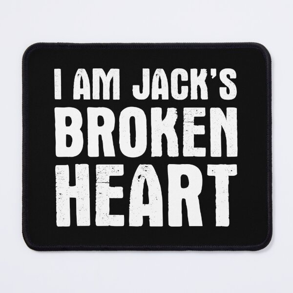 Item preview, I am Jack's Broken Heart designed and sold by SimplyNewDesign.