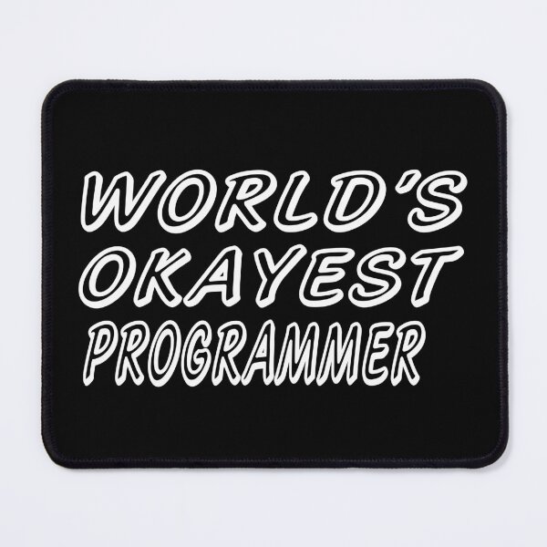 Artikelvorschau, DER OKAYESTE PROGRAMMIERER DER WELT entworfen und verkauft von T-shirtgallery.
