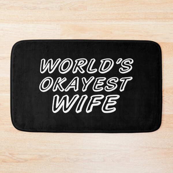 Item preview, WORLD'S OKAYEST WIFE designed and sold by T-shirtgallery.