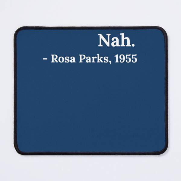 Item preview, Nah Rosa Parks Nah Rosa Parks 1955  designed and sold by Jimbeler.