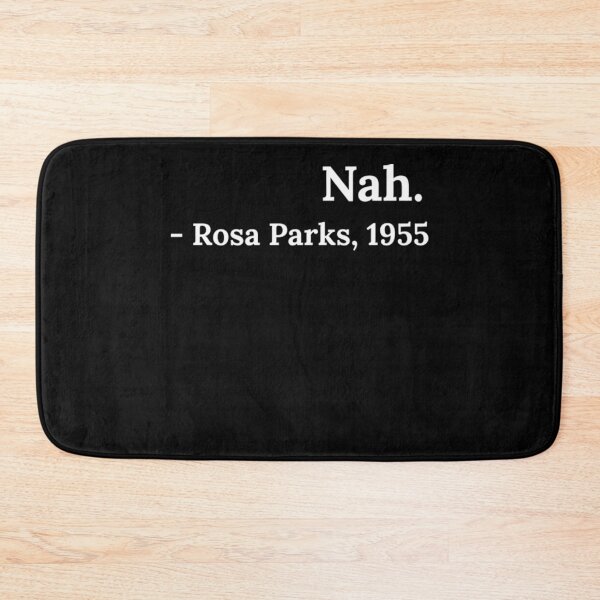 Item preview, Nah Rosa Parks Nah Rosa Parks 1955  designed and sold by Jimbeler.