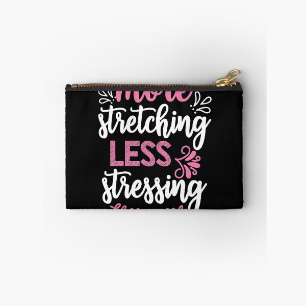 Item preview, More Streching Less Stressing Yoga Quote designed and sold by D3monic.