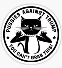 Pussies Against Trump Sticker