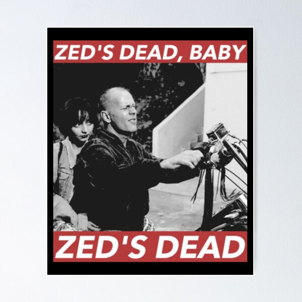 ZEDS DEAD BABY