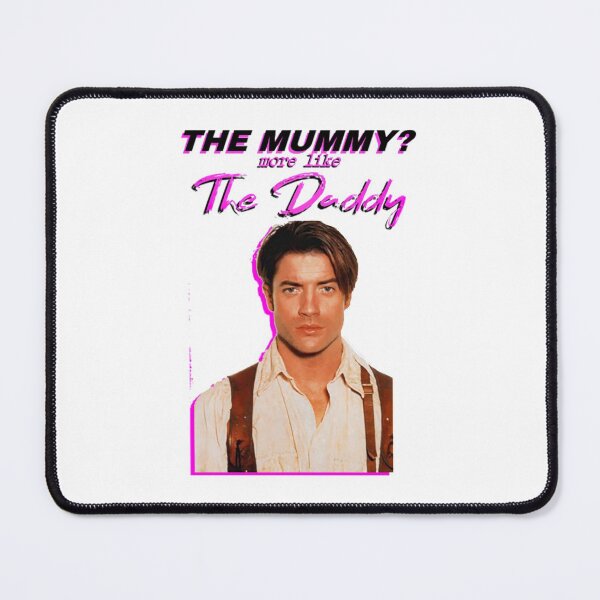 Item preview, The Mummy More Like the Daddy BrendanFraser designed and sold by luisoart.