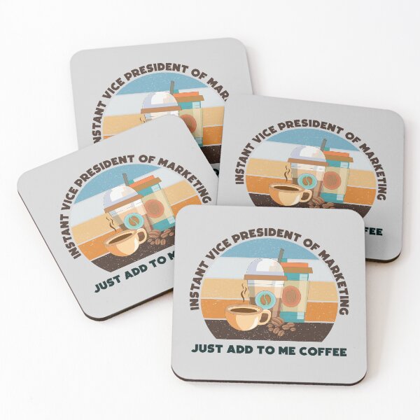 Item preview, Instant vice president of marketing just add to me coffee,dark text, funny coffee lovers meme, vice president of marketing job ,vice president of marketing humor, joke, meme, designed and sold by SGS-.