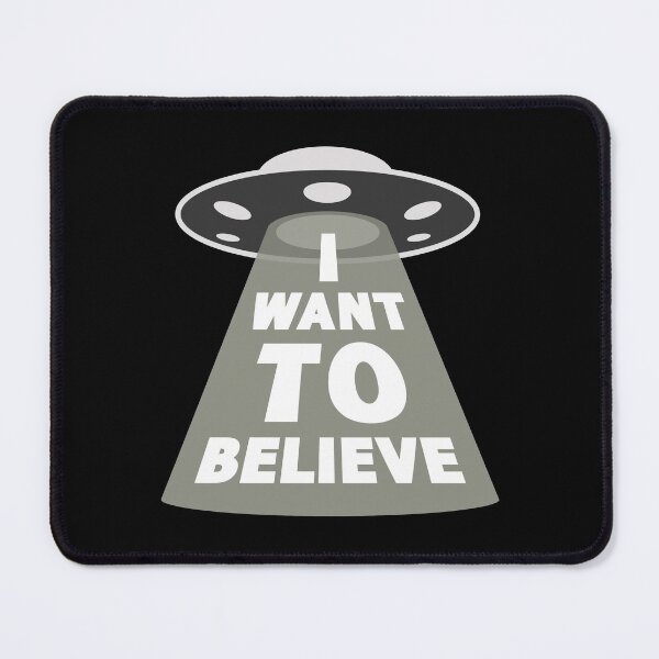 Item preview, I Want To Believe Quote designed and sold by SimplyNewDesign.