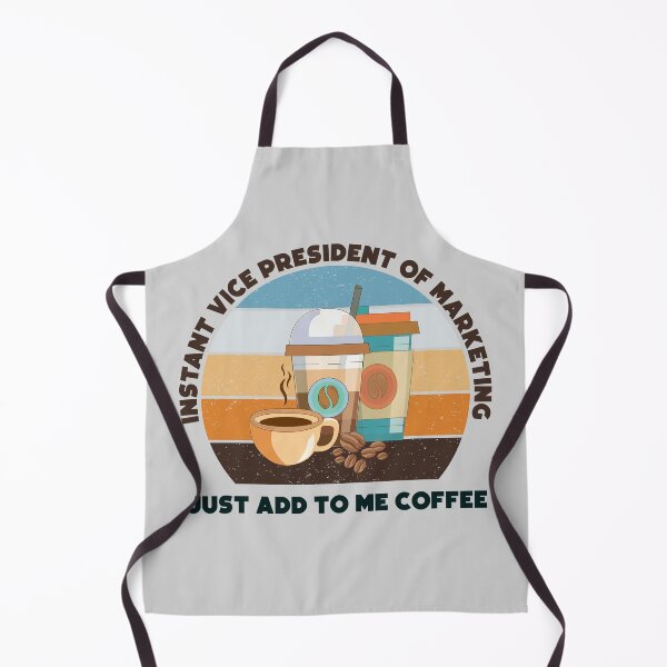 Item preview, Instant vice president of marketing just add to me coffee,dark text, funny coffee lovers meme, vice president of marketing job ,vice president of marketing humor, joke, meme, designed and sold by SGS-.