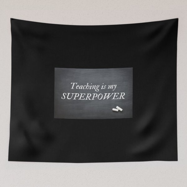 Item preview, teaching is my superpower designed and sold by nasani.