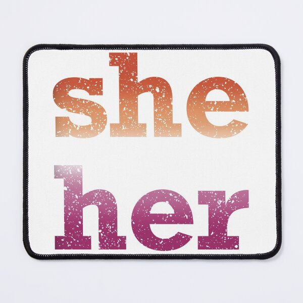 Item preview, She Her Pronouns designed and sold by JustGottaDraw.