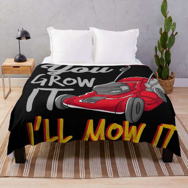 Item preview, You Grow It I'll Mow It designed and sold by Sandra78.
