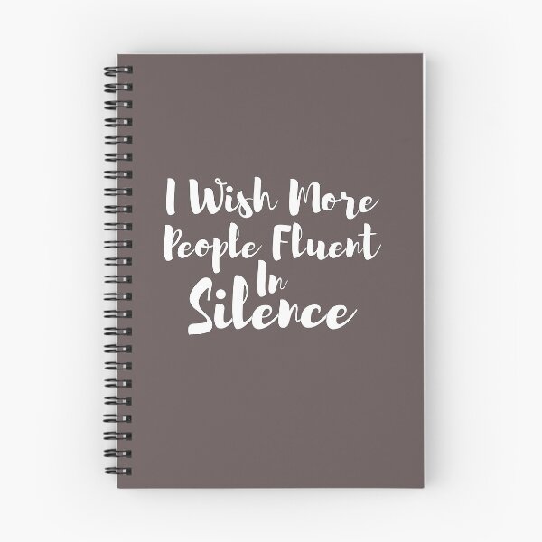 Item preview, I Wish More People Fluent In Silence cool funny gift design  designed and sold by oussamah99.